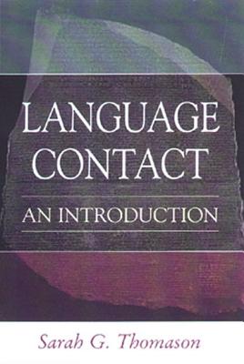 Language Contact: An Introduction By Sarah G. Thomason Cover Image