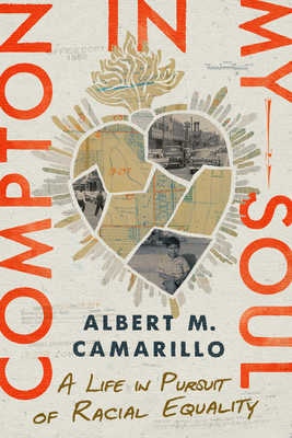 Compton in My Soul: A Life in Pursuit of Racial Equality (Stanford Studies in Comparative Race and Ethnicity) Cover Image