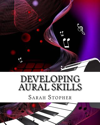 Developing Aural Skills By Sarah Stopher Cover Image