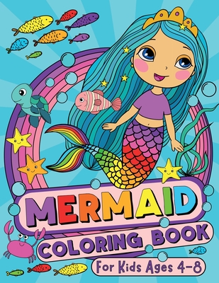Mermaid Coloring Book for Kids Ages 4-8 By Silly Bear Cover Image