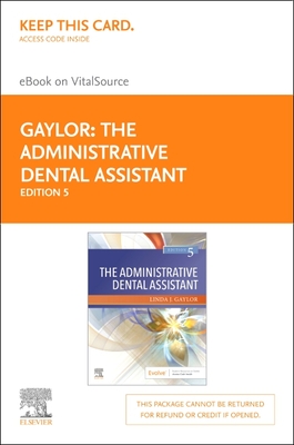 The Administrative Dental Assistant Elsevier eBook on Vitalsource (Retail Access Card) Cover Image