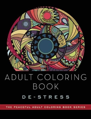 Adult Coloring Book For Serenity & Stress-Relief Coloring Book Of Mandalas  : Stress Relieving Mandala Designs for Adults Relaxation (Paperback)