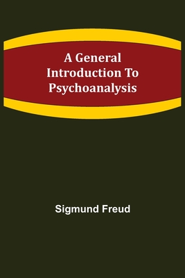 A General Introduction to Psychoanalysis Cover Image