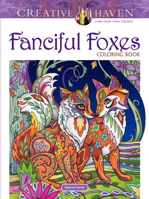 Creative Haven Fanciful Foxes Coloring Book (Adult Coloring) Cover Image