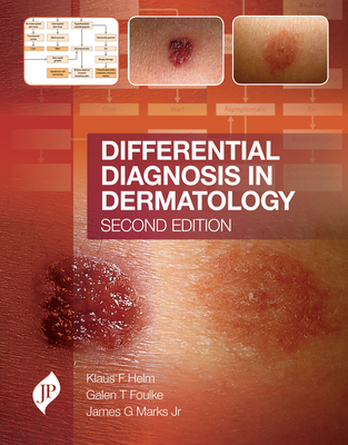 Differential Diagnosis in Dermatology: Second Edition