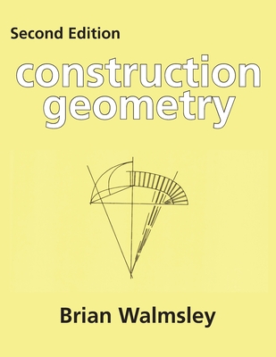 Construction Geometry By Brian Walmsley Cover Image