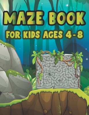 Maze Book For Kids Ages 4-8: Fun First Mazes for Kids 4-6, 6-8 year olds Maze book for Children Games Problem-Solving Cute Gift For Cute Kids By Jeannette Nelda Publishing Cover Image