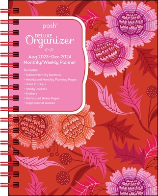 Posh: Deluxe Organizer 17-Month 2023-2024 Monthly/Weekly Softcover Planner Calen: Dahlia Days By Andrews McMeel Publishing Cover Image