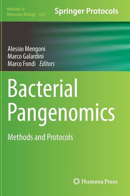 Bacterial Pangenomics: Methods and Protocols (Methods in Molecular Biology #1231) Cover Image