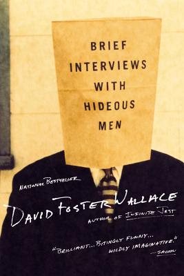 Brief Interviews With Hideous Men: Stories Cover Image