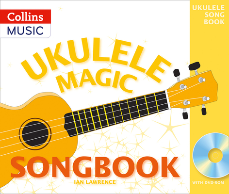 Ukulele Magic – Ukulele Magic Songbook Cover Image