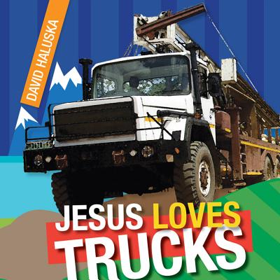 Jesus Loves Trucks Cover Image