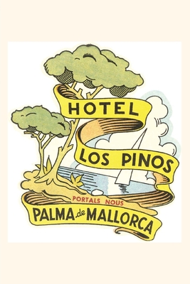 Vintage Journal Hotel Los Pinos, Mallorca By Found Image Press (Producer) Cover Image