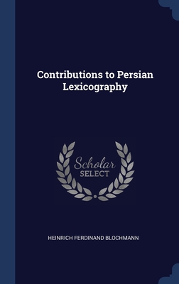 Contributions to Persian Lexicography Cover Image