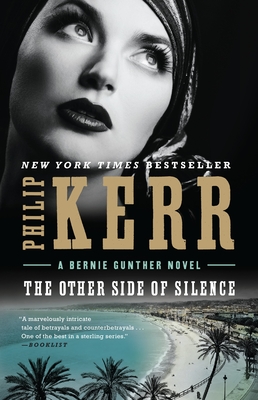 The Other Side of Silence (A Bernie Gunther Novel #11) By Philip Kerr Cover Image