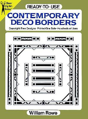 Ready-To-Use Contemporary Deco Borders (Dover Clip Art Ready-To-Use) By William Rowe Cover Image