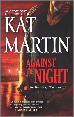 Against the Night (Raines of Wind Canyon #5) By Kat Martin Cover Image