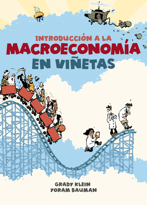 Introducción a la macroeconomía en viñetas / The Cartoon Introduction to Economics Cover Image