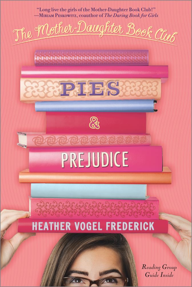 Pies & Prejudice (The Mother-Daughter Book Club) Cover Image