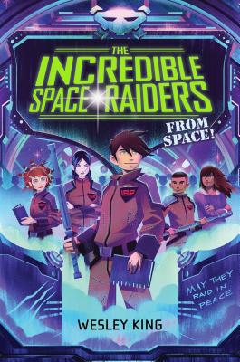 The Incredible Space Raiders from Space! Cover Image