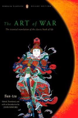 The Art of War: The Essential Translation of the Classic Book of Life