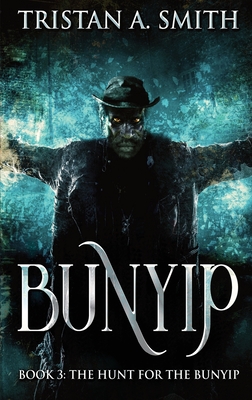 The Hunt For The Bunyip Cover Image