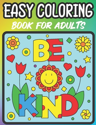 Easy Coloring Book For Adults: Adults and Beginners coloring book (Large  Print / Paperback)