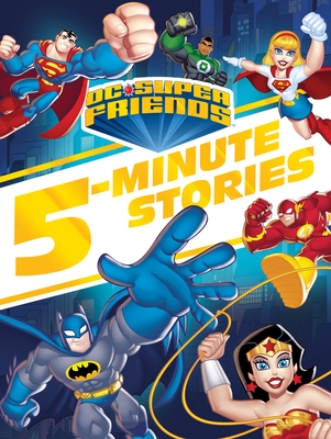 DC Super Friends 5-Minute Story Collection (DC Super Friends) By Random House, Random House (Illustrator) Cover Image
