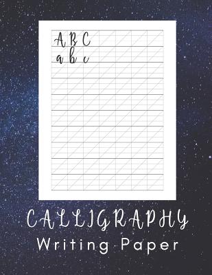 Calligraphy Writing Pad: Calligraphy Workbook - 160 sheet pad
