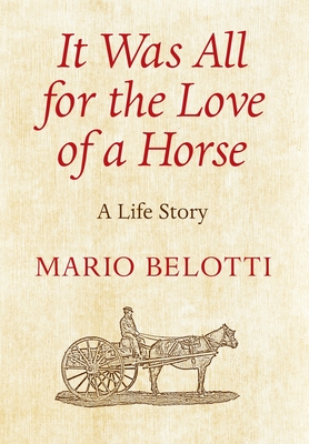 It Was All for the Love of a Horse Cover Image