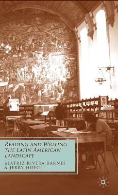 Reading and Writing the Latin American Landscape Cover Image