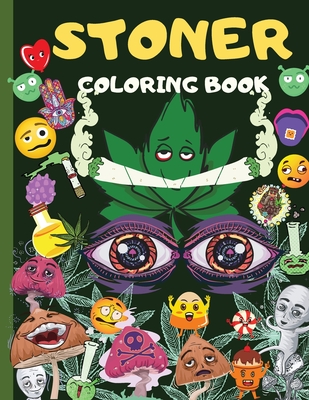Stoner Coloring Book: Amazing Weed Activity And Coloring Book For Men & Women: 20+ Marijuana Coloring Pages, Sudoku, Maze, Word Search Stone Cover Image