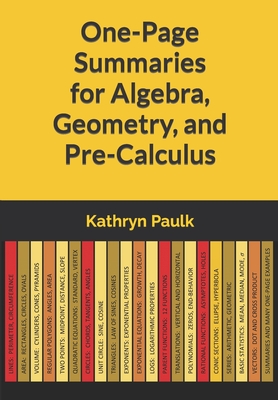 One-Page Summaries for Algebra, Geometry, and Pre-Calculus Cover Image