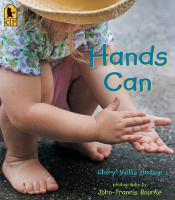 Hands Can Big Book By Cheryl Willis Hudson, John-Francis Bourke (Photographs by) Cover Image