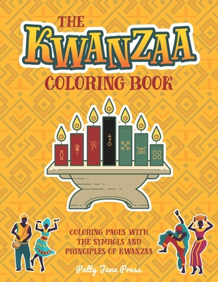 Kwanzaa Coloring Book: For Kids And Adults Simple, Easy and Large Pages To Color Kwanzaa Gift For Kids Cover Image