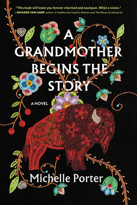 A Grandmother Begins the Story: A Novel Cover Image