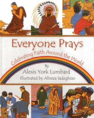 Everyone Prays: Celebrating Faith Around the World Cover Image