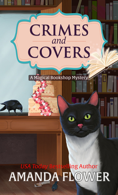 Crimes and Covers (Magical Bookshop Mystery #5) By Amanda Flower Cover Image