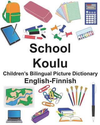 English-Finnish School/Koulu Children's Bilingual Picture Dictionary Cover Image