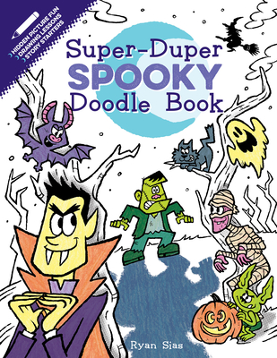 Super-Duper Spooky Doodle Book (Super-Duper Doodle Books) Cover Image