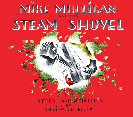 Mike Mulligan and His Steam Shovel Board Book By Virginia Lee Burton Cover Image