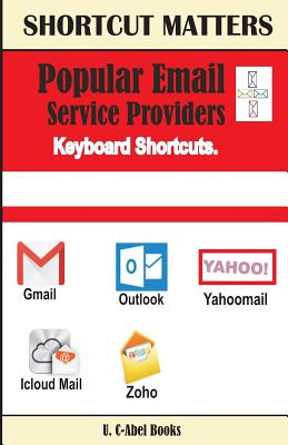 Popular Email Service Providers Keyboard Shortcuts By U. C. Books Cover Image