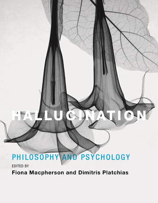 Hallucination: Philosophy and Psychology