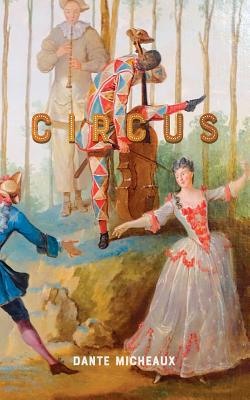 Circus By Dante Micheaux Cover Image
