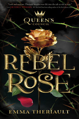 Rebel Rose (Queen's Council #1)