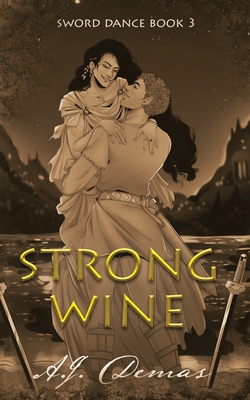 Strong Wine By A. J. Demas Cover Image