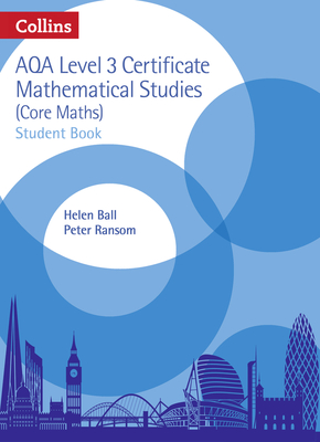 Collins AQA Core Maths: Level 3 Mathematical Studies Student Book Cover Image