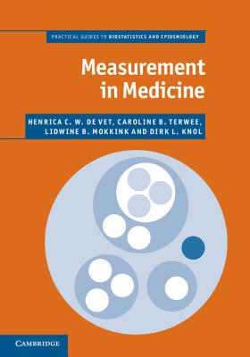 Measurement in Medicine: A Practical Guide (Practical Guides to Biostatistics and Epidemiology) Cover Image