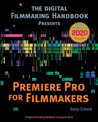 Premiere Pro for Filmmakers By Sonja Schenk Cover Image