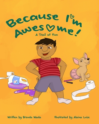 Because I'm Awesome! A Trail of Fun: Autism Children's Stories